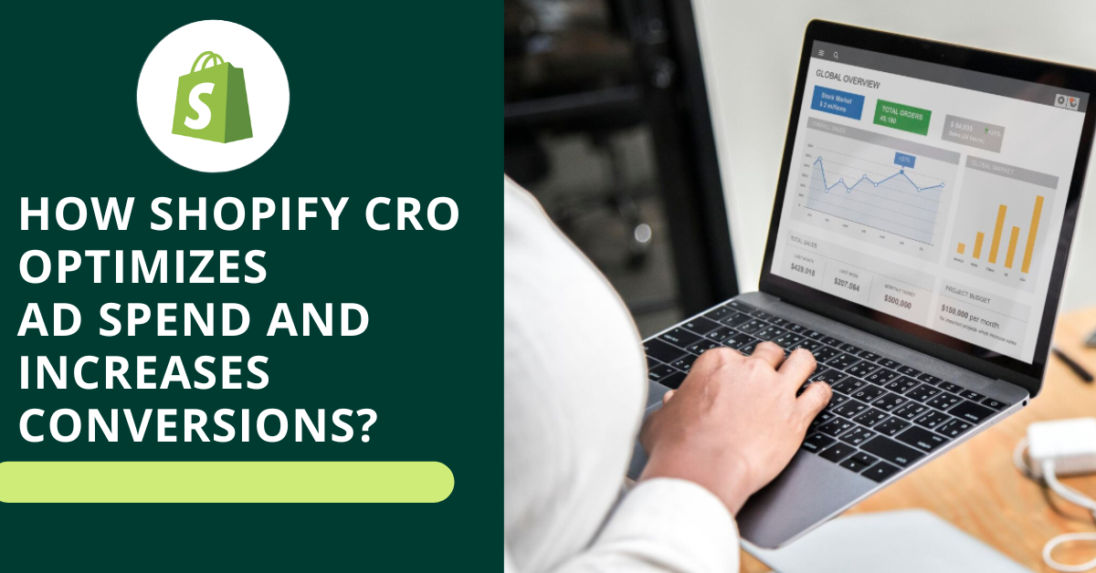 How to Maximizing ROI from Ad Spend with Shopify CRO in 2026